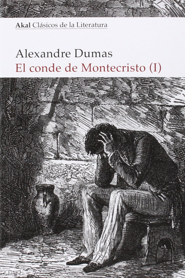 Libro El Conde De Montecristo: El conde de Montecristo (1844) es, en principio, la historia de una venganza. Edmond Dant
