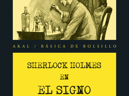Libro El Signo De Los Cuatro: Tras la desaparición de su padre en circunstancias poco claras, la señorita Mary Morstan e