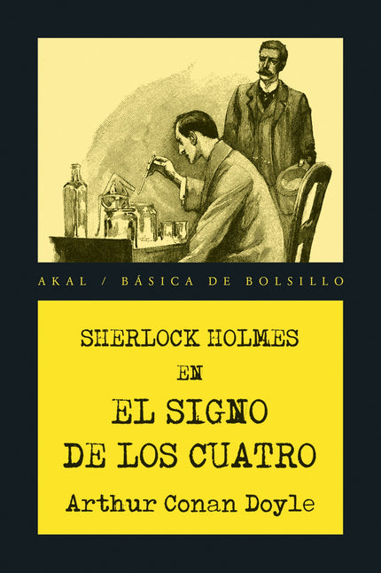 Libro El Signo De Los Cuatro: Tras la desaparición de su padre en circunstancias poco claras, la señorita Mary Morstan e