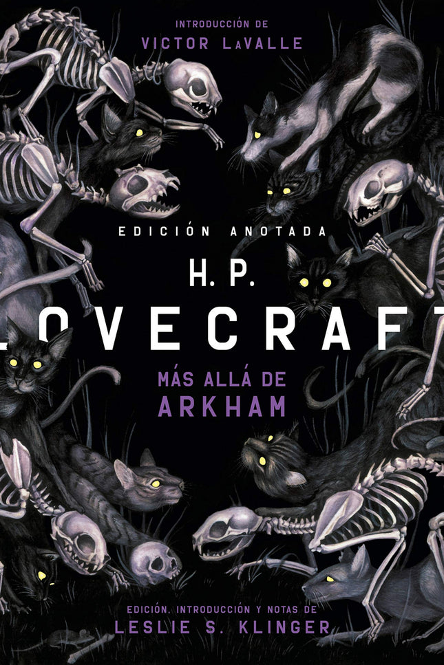 Libro H. P. Lovecraft Anotado. Más Allá De Arkham: Tras la publicación en 2017 de H. P.
