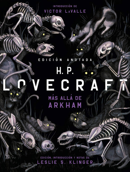 Libro H. P. Lovecraft Anotado. Más Allá De Arkham: Tras la publicación en 2017 de H. P.