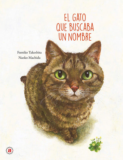 Libro El Gato Que Buscaba Un Nombre: Libro favorito de los libreros para niños en Japón durante 2019.Premio MOE para el mejor álbum ilustrado en Japón, 2019.Un gato callejero se da cuenta de que todos los demás gatos tienen _x000D_ un nombre, salvo él: el gato del zapatero, el que vive en la librería... _x000D_ ¡el de la cafetería incluso tiene dos nombres!