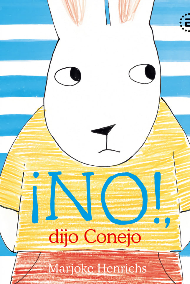 ¡no!, Dijo Conejo