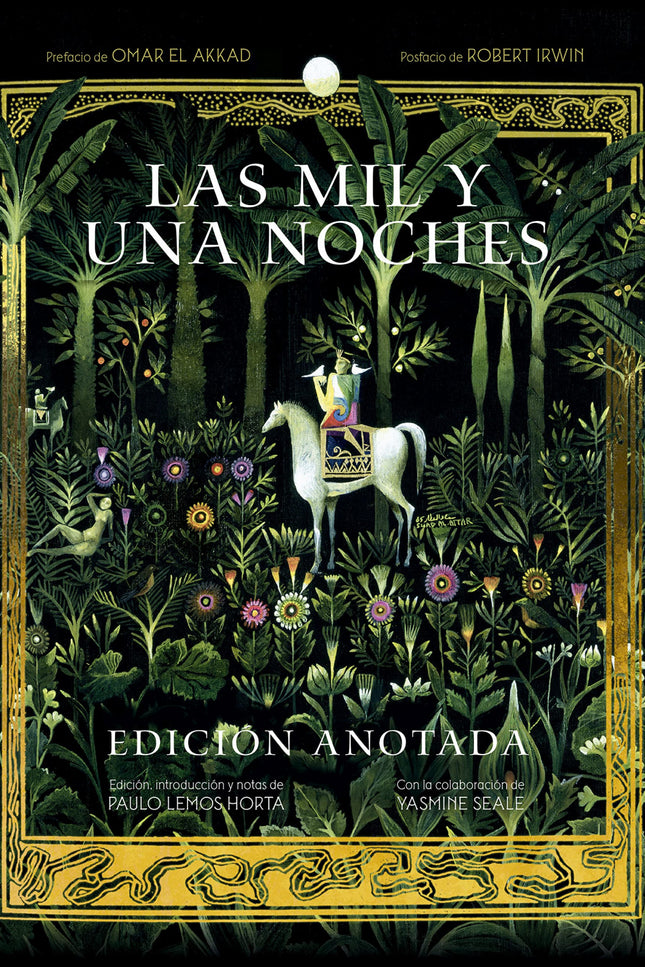 Las Mil Y Una Noches. Edición Anotada