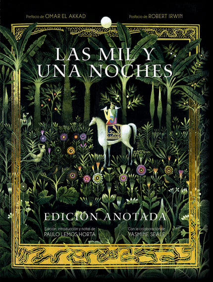 Las Mil Y Una Noches. Edición Anotada