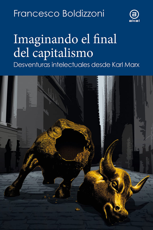 Imaginando El Final Del Capitalismo