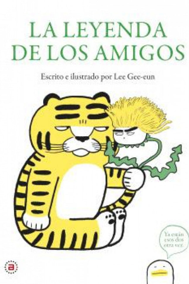 La Leyenda De Los Amigos