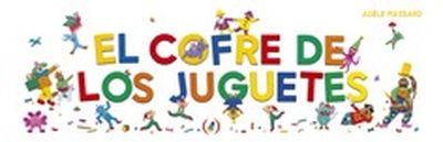 El Cofre De Los Juguetes