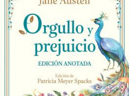 Orgullo Y Prejuicio. Edición Anotada