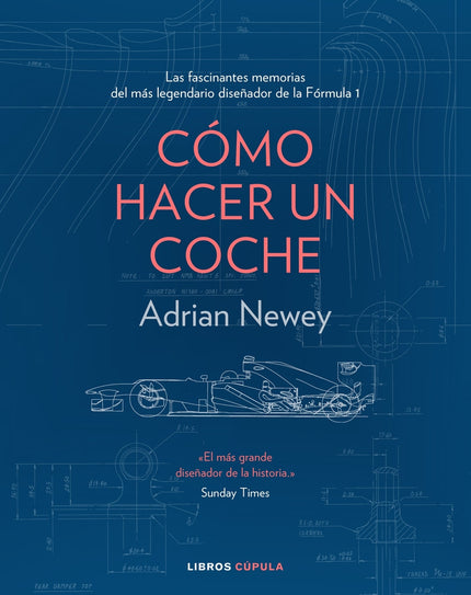 Cómo hacer un coche - Adrian Newey - CartonÃ©