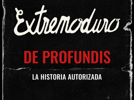 Extremoduro: De Profundis