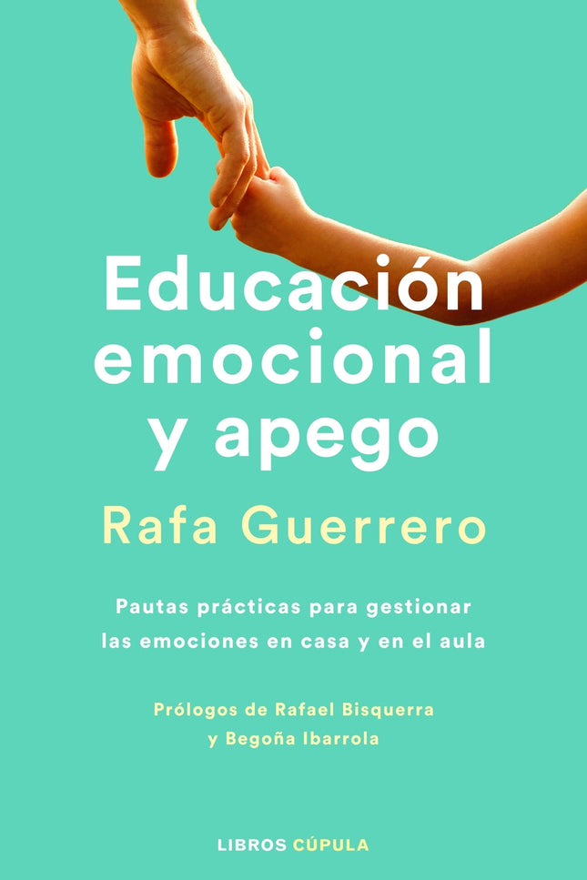 Educación Emocional Y Apego. Edición Actualizada