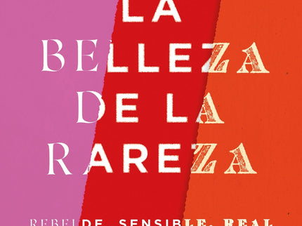La Belleza De La Rareza