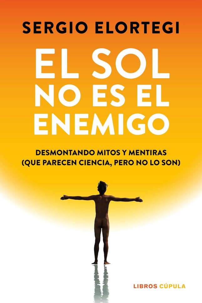 El Sol No Es El Enemigo