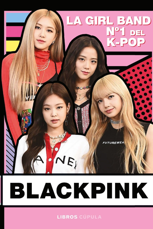 Blackpink. Nueva Edición Actualizada