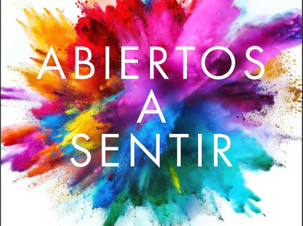 Abiertos A Sentir
