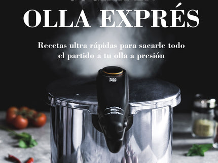 Cocina En Olla Exprés. Edición Tapa Blanda