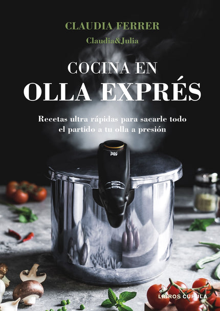 Cocina En Olla Exprés. Edición Tapa Blanda