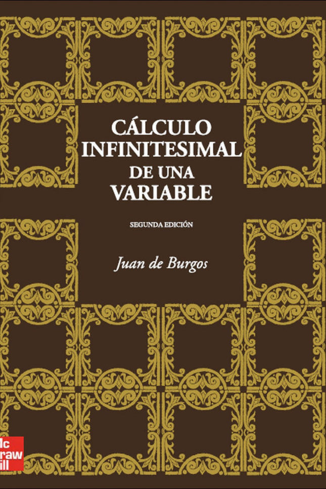 Libro Cálculo Infinitesimal De Una Variable, 2ª Ed.: Este texto se ha escrito pensando en los alumnos que acceden a un p