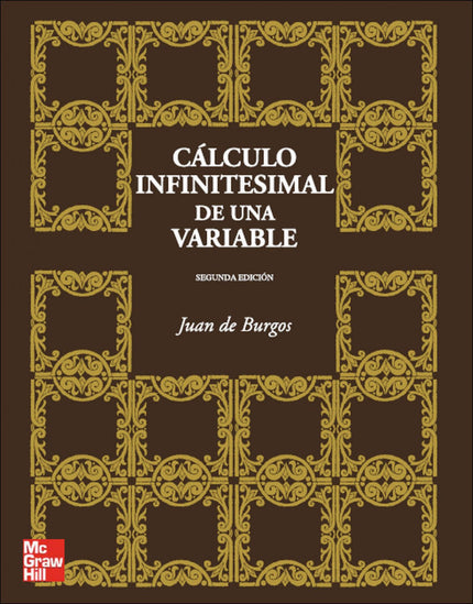 Libro Cálculo Infinitesimal De Una Variable, 2ª Ed.: Este texto se ha escrito pensando en los alumnos que acceden a un p