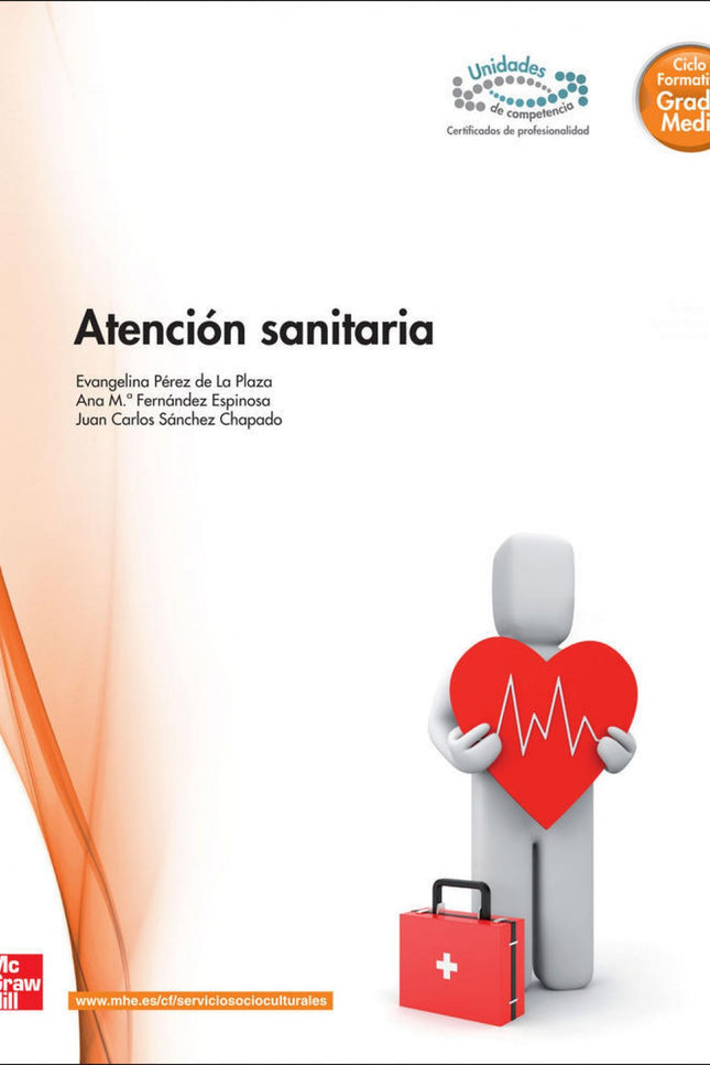  Atención Sanitaria,Grado Medio  - Evangelina Pérez de la Plaza - Tapa blanda