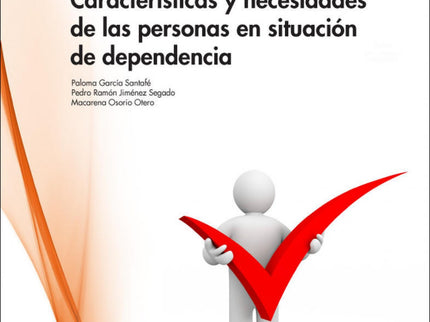  (12).(G.M).CARACT.NECESIDADES PERSONAS SITUACION DEPENDENCIA  - Garcia Paloma - OTRO FORMATO LIBRO