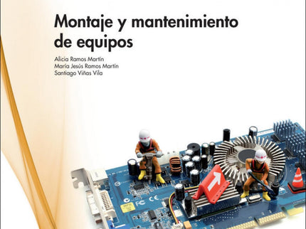  (12).(G.M).MONTAJE MANTENIMIENTO EQUIPOS MICROINFORMATICOS  - Ramos Martin - OTRO FORMATO LIBRO