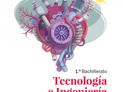 Tecnología E Ingeniería 1.º Bachillerato