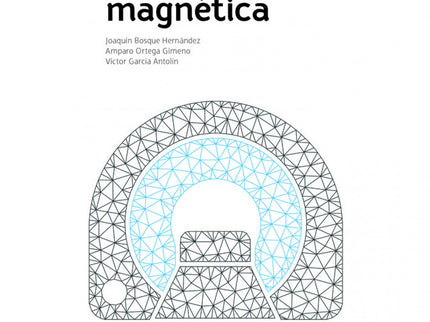 Técnicas De Imagen Por Resonancia Magnética