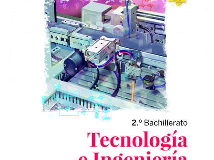 Tecnología E Ingeniería 2º Bachillerato