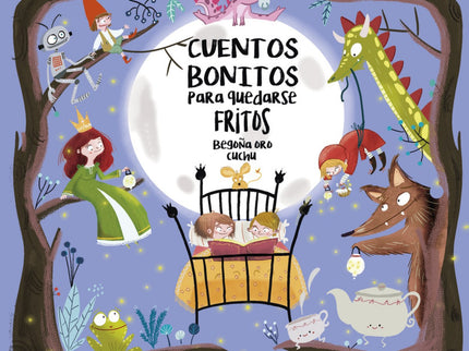 Cuentos Bonitos Para Quedarse Fritos
