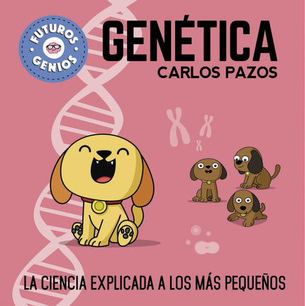 Libro Genética: íDescubre los secretos de la ciencia con «Futuros Genios»! ¿Cómo se define el color de nuestro pelo?