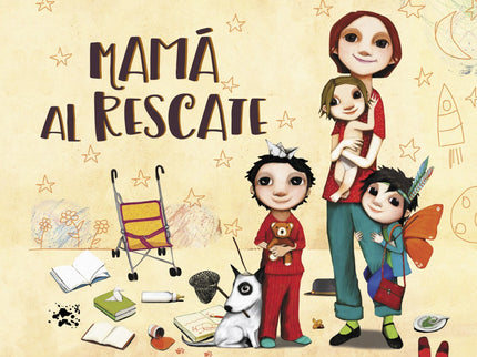 Libro Mama Al Rescate: íUna celebración al valor y la entrega de todas las poderosas madres del mundo! Mamá ha recibido una fantástica oferta de trabajo.