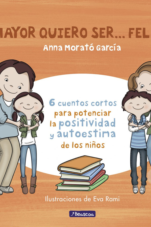 Libro De Mayor Quiero Ser... Feliz 2: La muy esperada continuación del exitoso libro De mayor quiero ser... feliz.