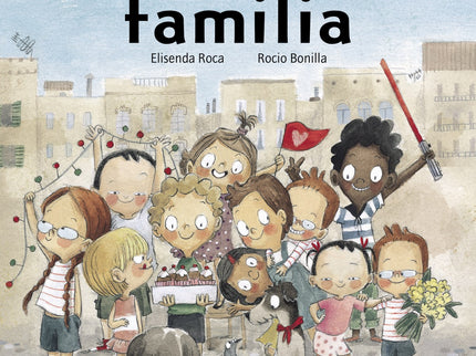 Libro Una Gran Familia: íVen con nosotros a un recorrido por este gran barrio repleto de todo tipo de familias y oficios! íHola!