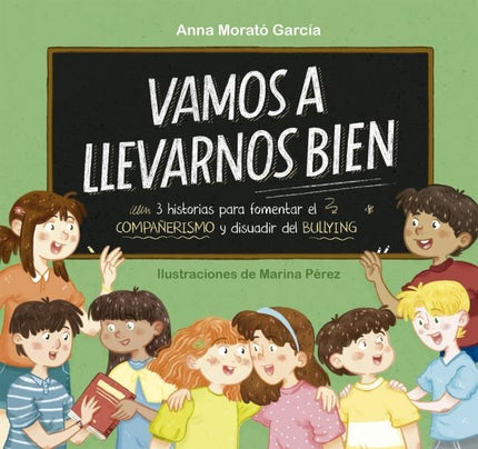 Vamos a llevarnos bien - Anna Morató García - Tapa dura