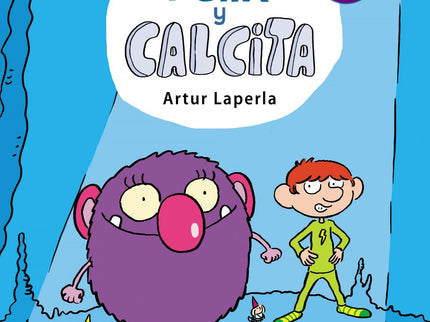Libro Félix Y Calcita (félix Y Calcita 1): La nueva serie de cómic infantil de Artur Laperla, creador de «Superpatata». ¡Épico!