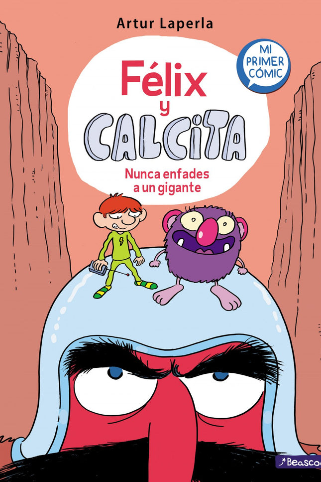 Libro Nunca Enfades A Un Gigante (félix Y Calcita 2): Más acción, aventuras, troles, brujas, comepiedras y gigantes rojos cabezotas en la segunda aventura de Félix y Calcita, la nueva serie de cómics de Artur Laperla, creador de Superpatata. ¡Fail total!