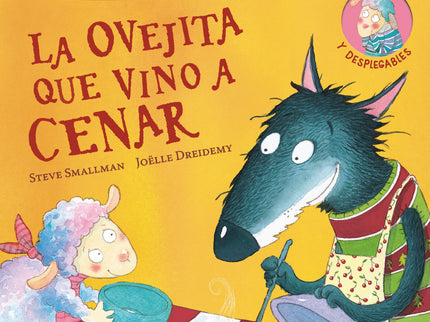 La Ovejita Que Vino A Cenar (edición Pop-up)