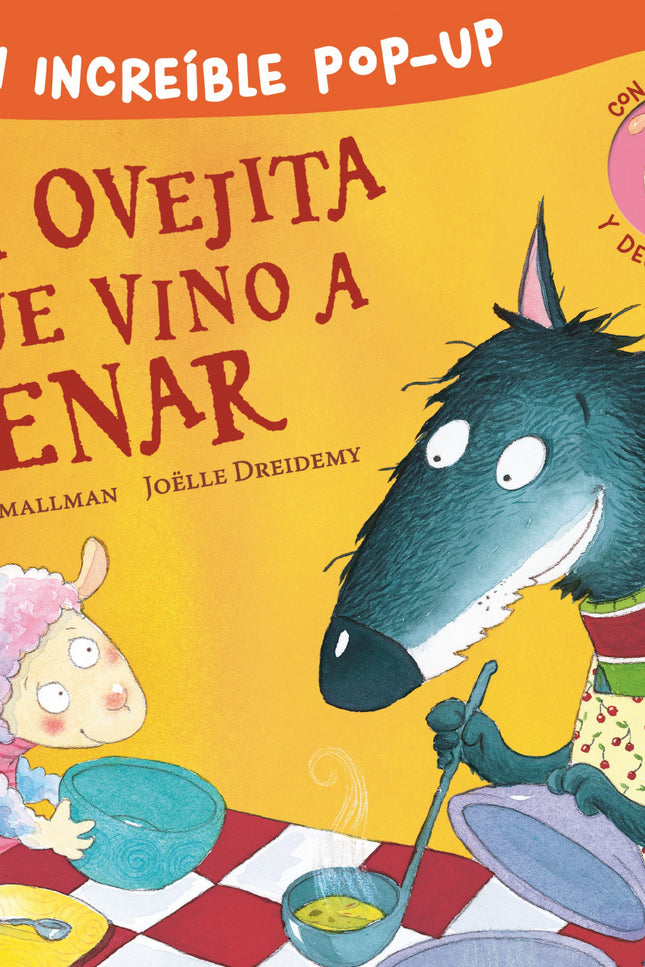 La Ovejita Que Vino A Cenar (edición Pop-up)