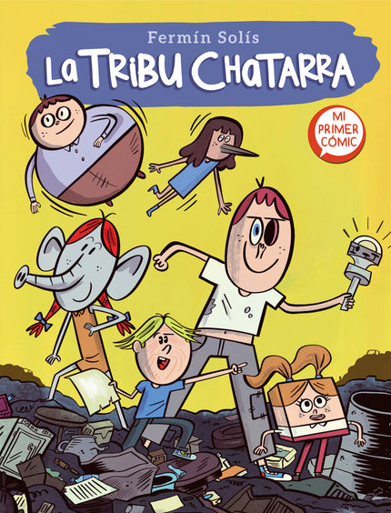 La Tribu Chatarra (la Tribu Chatarra 1)