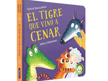 El Tigre Que Vino A Cenar (pequeñas Manitas)