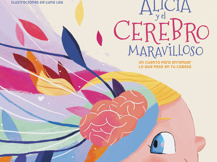 Alicia Y El Cerebro Maravilloso