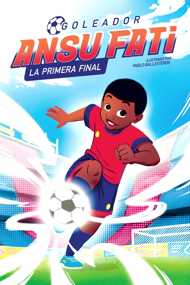 Ansu Fati. Goleador 1 - La Primera Final