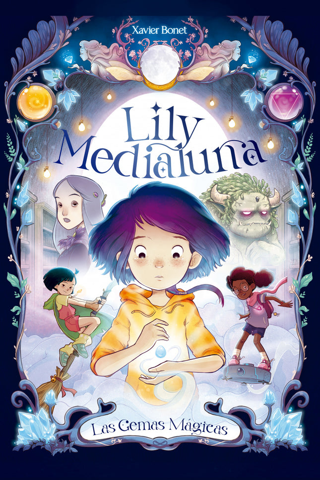 Lily Medialuna 1.las Gemas Mágicas