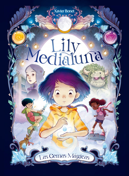 Lily Medialuna 1.las Gemas Mágicas