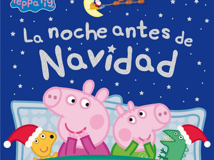 Peppa Pig. La Noche Antes De Navidad