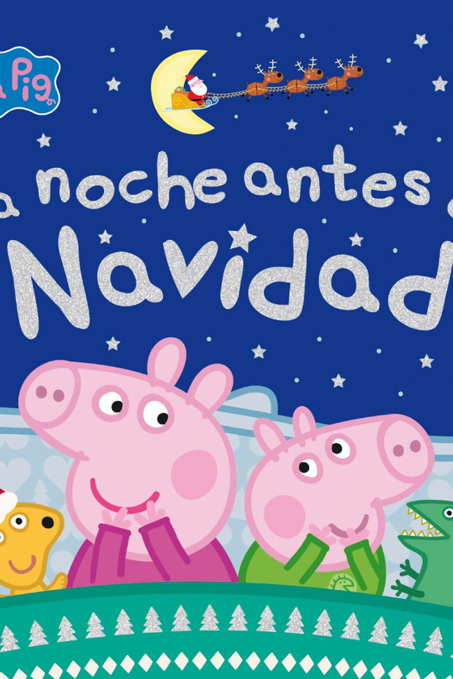 Peppa Pig. La Noche Antes De Navidad