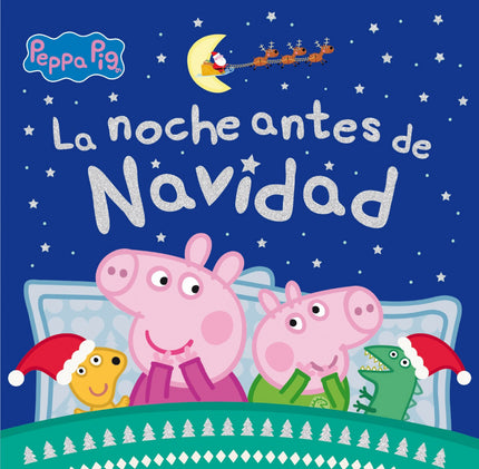 Peppa Pig. La Noche Antes De Navidad
