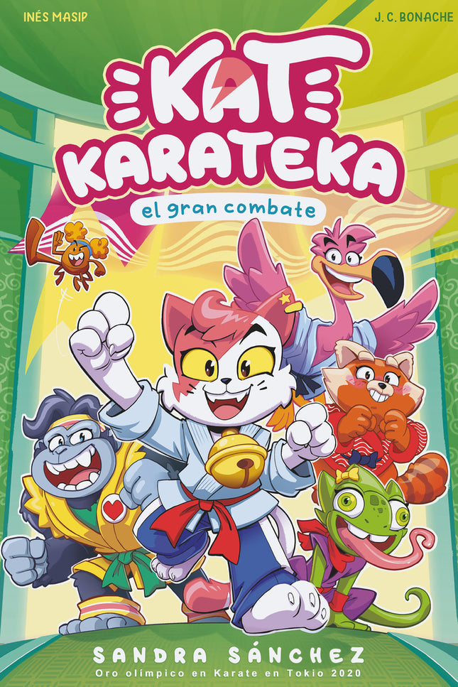 Kat Karateka Y El Gran Combate (kat Karateka 2)